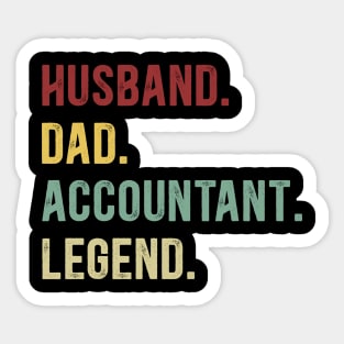 Accountant Funny Vintage Retro Shirt Husband Dad Accountant Legend Sticker